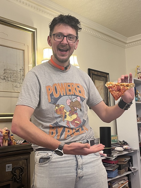 Powered by Pizza! The absolute Muppet.